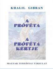 A próféta - A próféta kertje